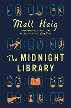 The Midnight Library (The Midnight World, #1) by Matt Haig