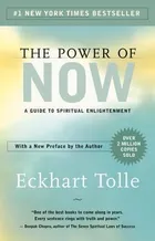 The Power of Now: A Guide to Spiritual Enlightenment by Eckhart Tolle